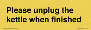 Please unplug the kettle when finished